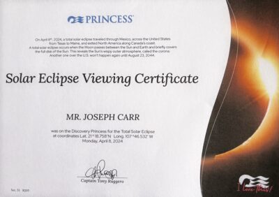 Solar Eclipse Viewing Certificate for Joseph Carr from Princess, signed by Captain Tony Ruggero